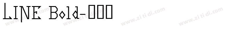 LINE Bold字体转换